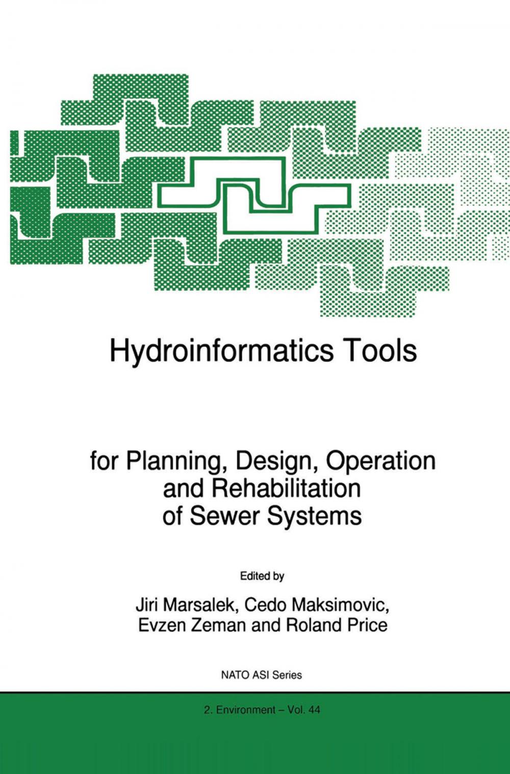 Big bigCover of Hydroinformatics Tools for Planning, Design, Operation and Rehabilitation of Sewer Systems