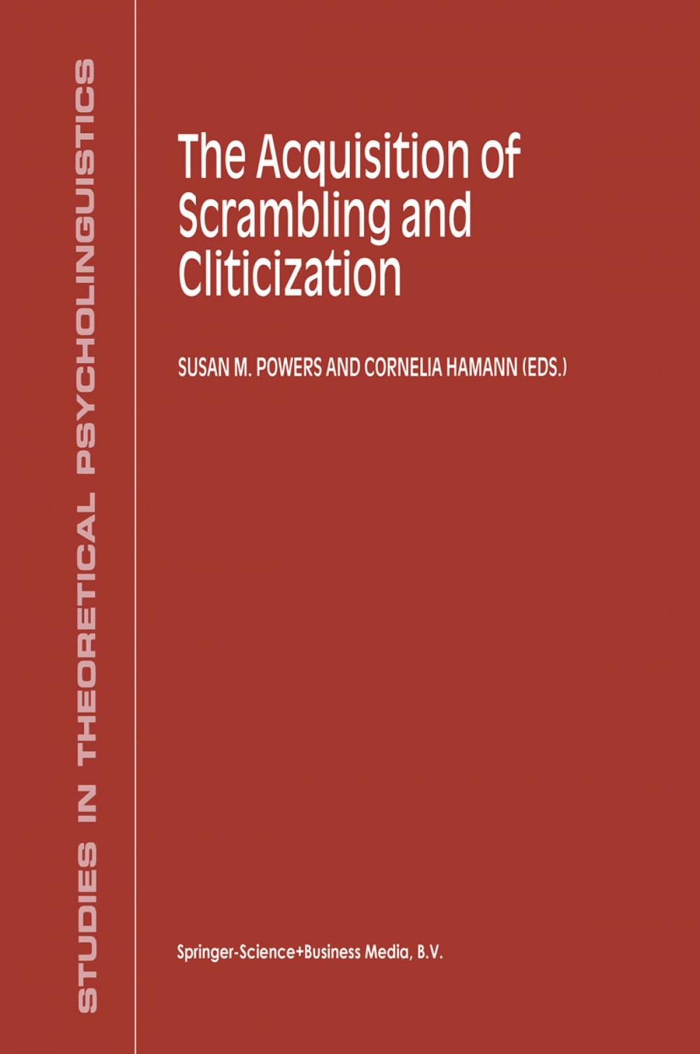 Big bigCover of The Acquisition of Scrambling and Cliticization