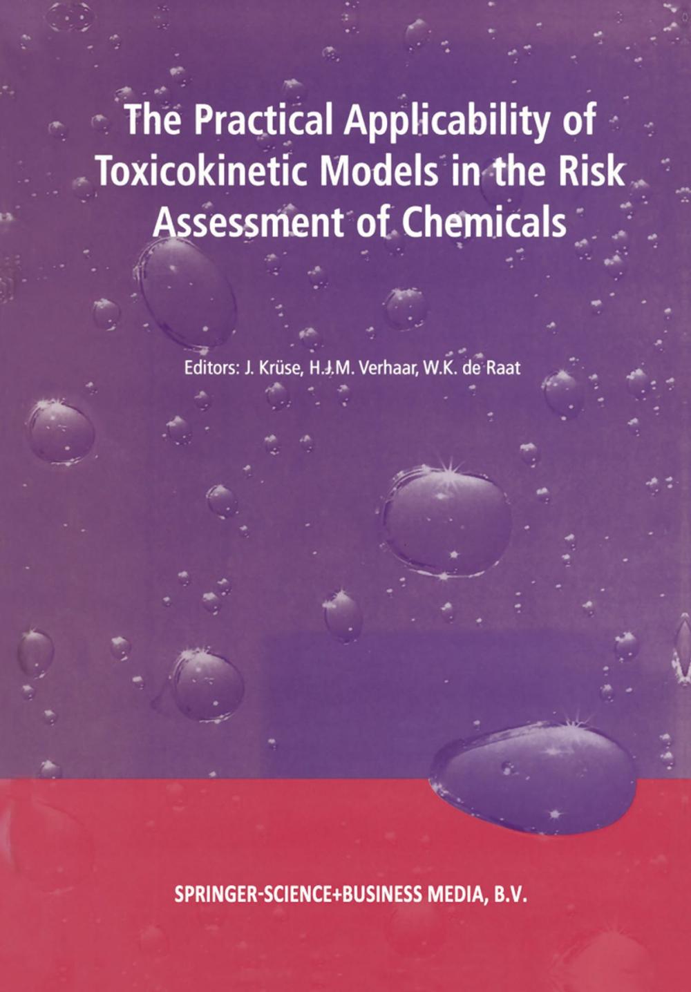 Big bigCover of The Practical Applicability of Toxicokinetic Models in the Risk Assessment of Chemicals