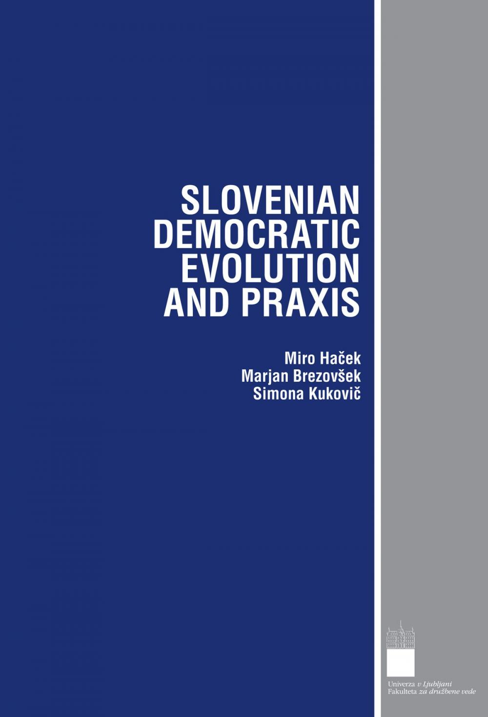 Big bigCover of Slovenian Democratic Evolution and Praxis