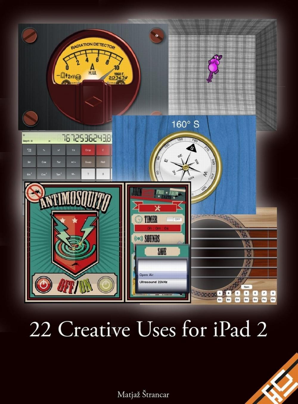 Big bigCover of 22 Creative Uses for iPad 2