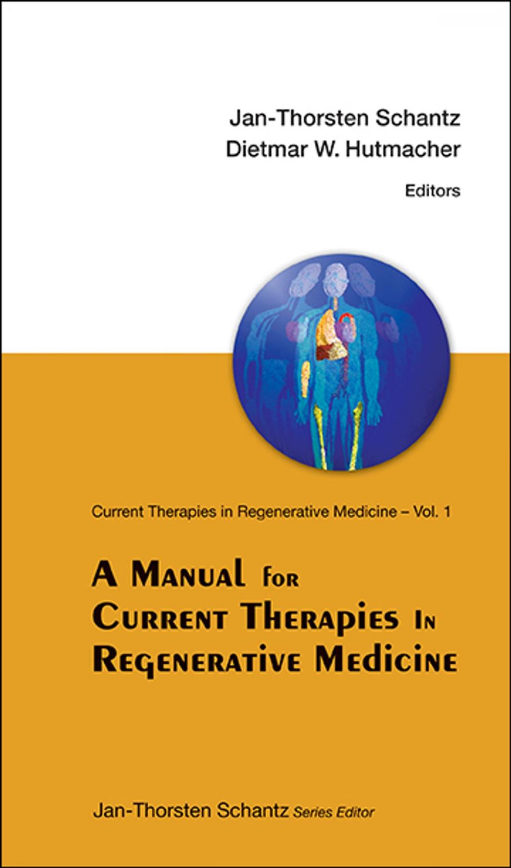 Big bigCover of A Manual for Current Therapies in Regenerative Medicine