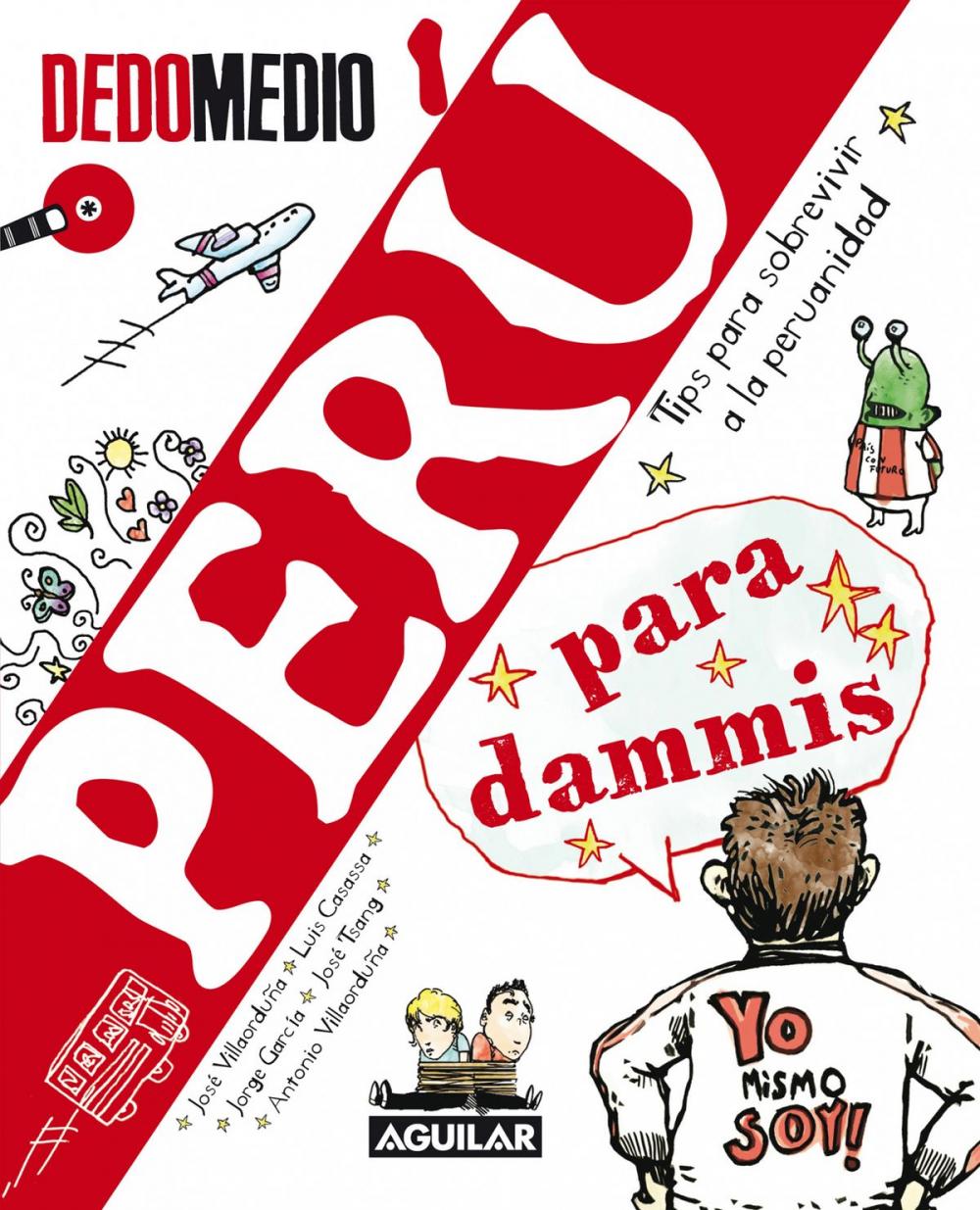 Big bigCover of Perú para dammis. Tips para sobrevivir a la peruanidad