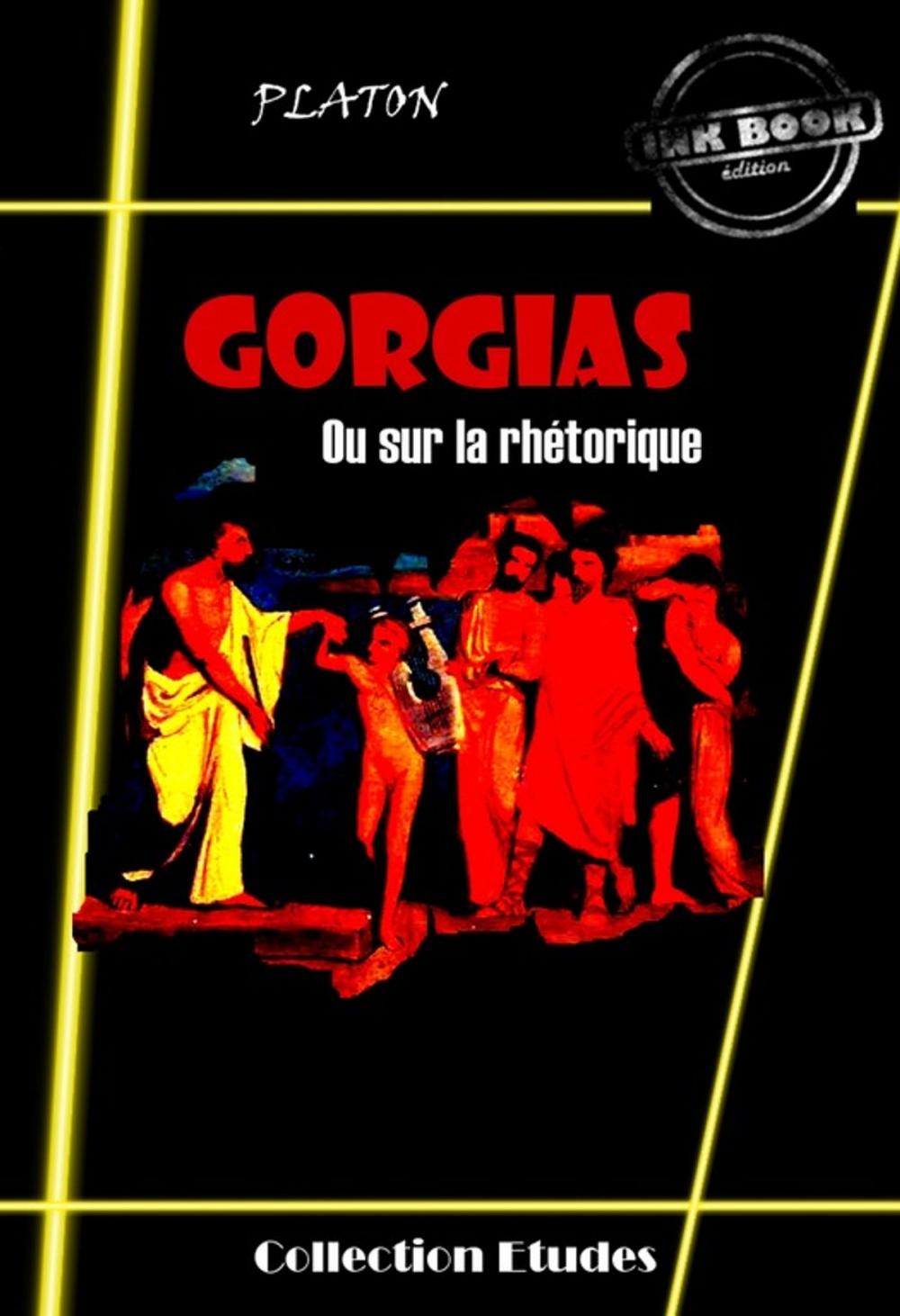 Big bigCover of Gorgias - ou sur la rhétorique