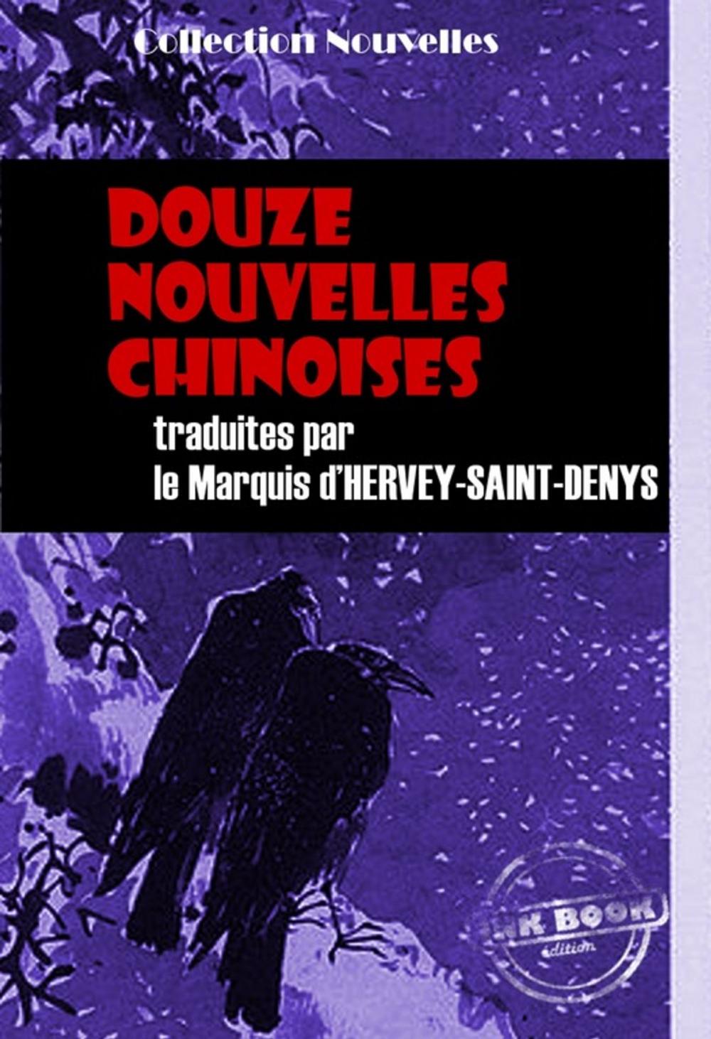 Big bigCover of Douze nouvelles chinoises recueillies et traduites par le Marquis d'Hervey-Saint-Denys