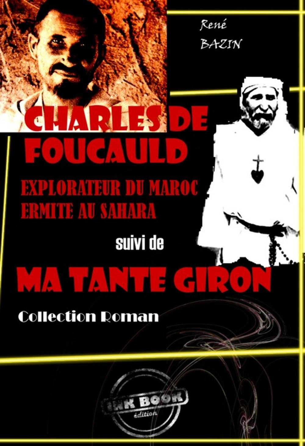 Big bigCover of Charles de Foucauld : explorateur du Maroc, ermite au Sahara (suivi de Ma tante Giron)