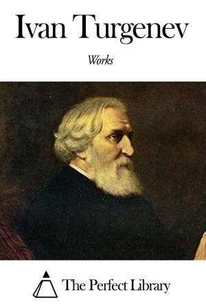 Book cover of Works of Ivan Turgenev