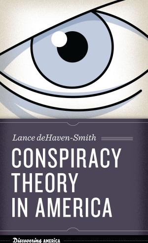Cover of the book Conspiracy Theory in America by Charles Ramírez Berg