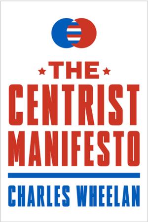 Book cover of The Centrist Manifesto