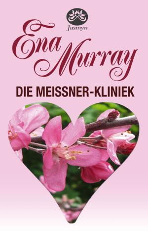 Cover of the book Die Meissner-kliniek by Jayne Bauling