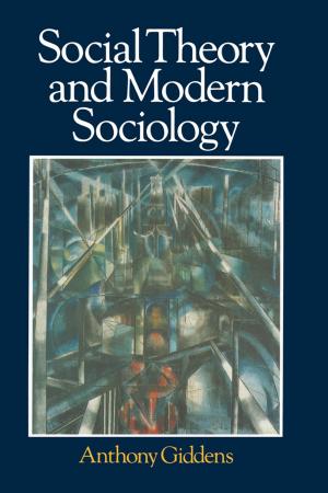 Cover of the book Social Theory and Modern Sociology by Scott A. Fowler, Abdelhamid Mellouk, Naomi Yamada