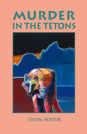 bigCover of the book Murder in the Tetons by 