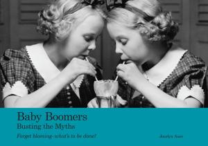 Book cover of Baby Boomers: Busting the Myths