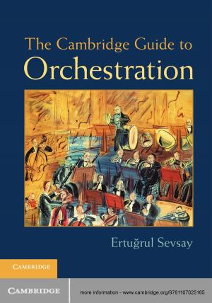 Cover of the book The Cambridge Guide to Orchestration by Ashley Clements