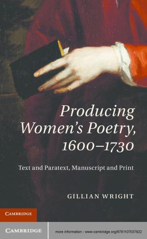 Cover of the book Producing Women's Poetry, 1600–1730 by William H. Greene, David A. Hensher