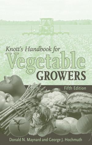 Cover of the book Knott's Handbook for Vegetable Growers by Alan Hull