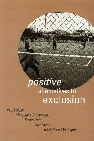 Cover of the book Positive Alternatives to Exclusion by Sarah Niblock, David Machin
