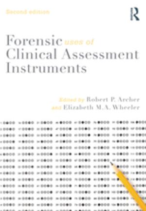 Cover of the book Forensic Uses of Clinical Assessment Instruments by b.e.v Sabine