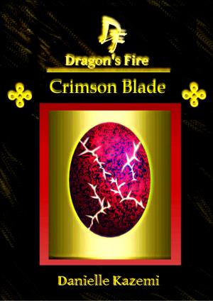 Cover of the book Crimson Blade (#17) (Dragon's Fire) by Aleph
