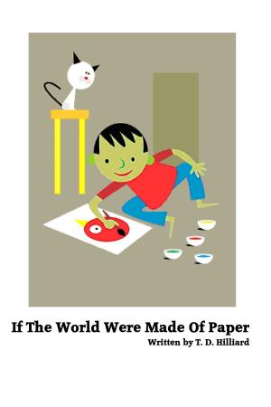 bigCover of the book If the World Were Made of Paper by 
