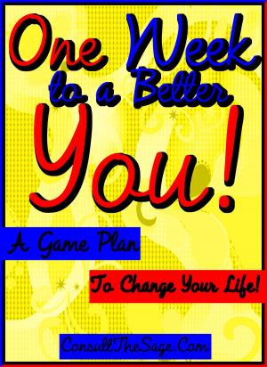 Cover of the book One Week to a Better You by Stanislaw Kapuscinski (aka Stan I.S. Law)