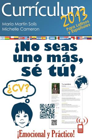 Cover of Curriculum 2013 ¡no seas uno más, sé tú!