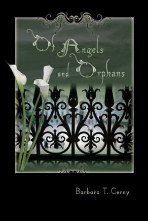 Cover of the book Of Angels and Orphans by Lisa Torquay