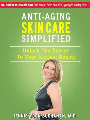 bigCover of the book Anti-Aging Skin Care Simplified by 