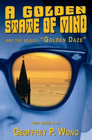 bigCover of the book A Golden State of Mind / Golden Daze by 