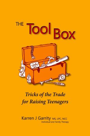Cover of the book The Tool Box: Tricks of the Trade for Raising Teenagers by patrick quirion