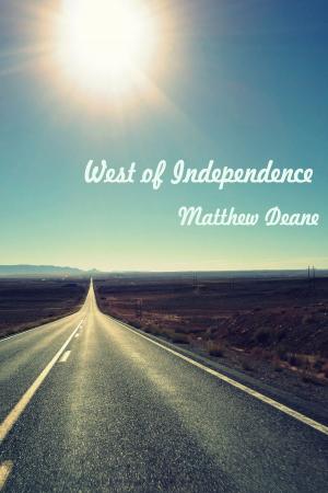 Cover of West Of Independence