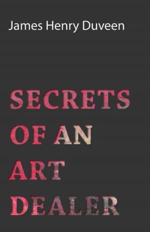 Cover of the book Secrets of an Art Dealer by Edvard Grieg