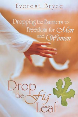 Cover of the book Drop the Fig Leaf by Sophia L. Garcia
