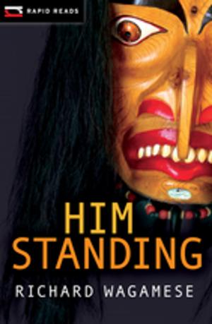 Cover of the book Him Standing by Marsha R. West