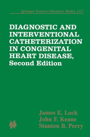 Cover of the book Diagnostic and Interventional Catheterization in Congenital Heart Disease by Varghese George, Jan M. Rabaey