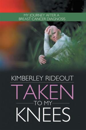 Cover of the book Taken to My Knees by Stanley Johnson