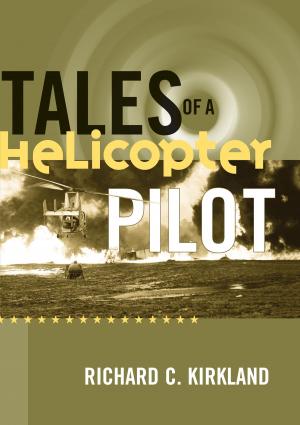 Cover of the book Tales of a Helicopter Pilot by Samme Chittum