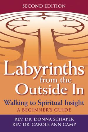 Cover of the book Labyrinths from the Outside In (2nd Edition) by Rabbi Edward Feinstein