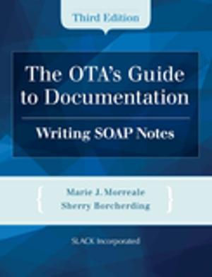 Cover of the book The OTA's Guide to Documentation by Hitinder S Gurm, Matthew Konerman