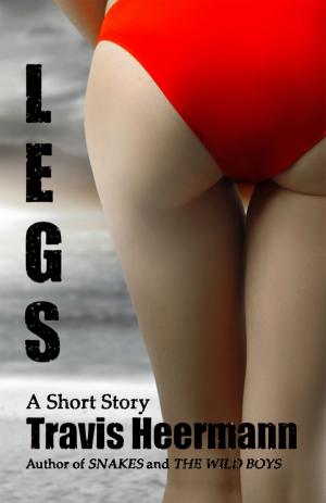 Cover of the book Legs by Tanisha D. Jones