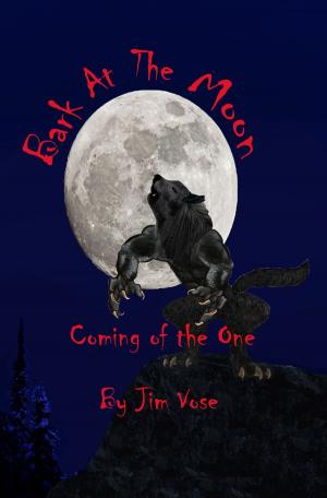 Book cover of Bark at the Moon: Coming of the One