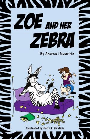 Cover of the book Zoe and Her Zebra by Judy Jenner, Dagmar Jenner