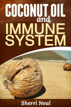 Cover of the book Coconut Oil and Immune System by Christian H.Godefroy