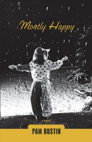 Cover of the book Mostly Happy by Gilbert Sinoué