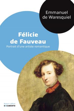 Cover of the book Félicie de Fauveau by Jacques LACARRIÈRE