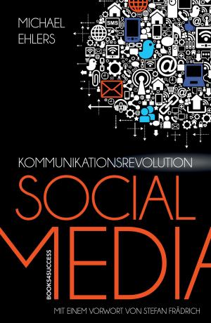 Cover of the book Kommunikationsrevolution Social Media by Adam Schersten