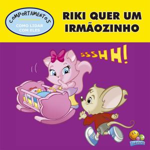 Book cover of Riki quer um irmãozinho