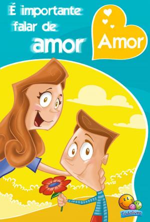 Cover of the book É Importante falar de amor by Madalena P. Duarte, Spada Ana C.C.B