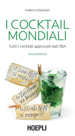 Cover of the book I Cocktail mondiali by Carlo Meo