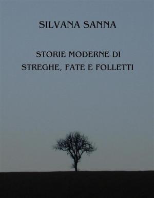 Cover of the book Storie moderne di streghe, fate e folletti by Various